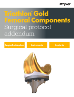 Triathlon® Gold  Surgical protocol addendum